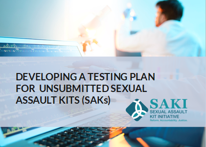 Developing a SAK Testing Plan